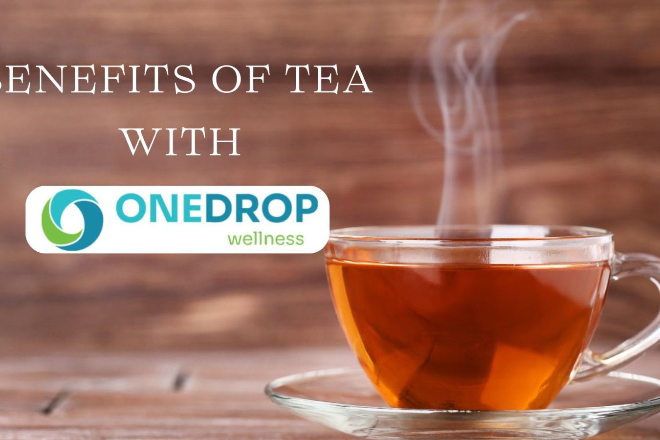 The Benefits of Tea We Might Forget